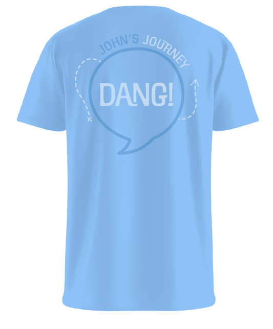 "Dang!" - John's Journey - T Shirt