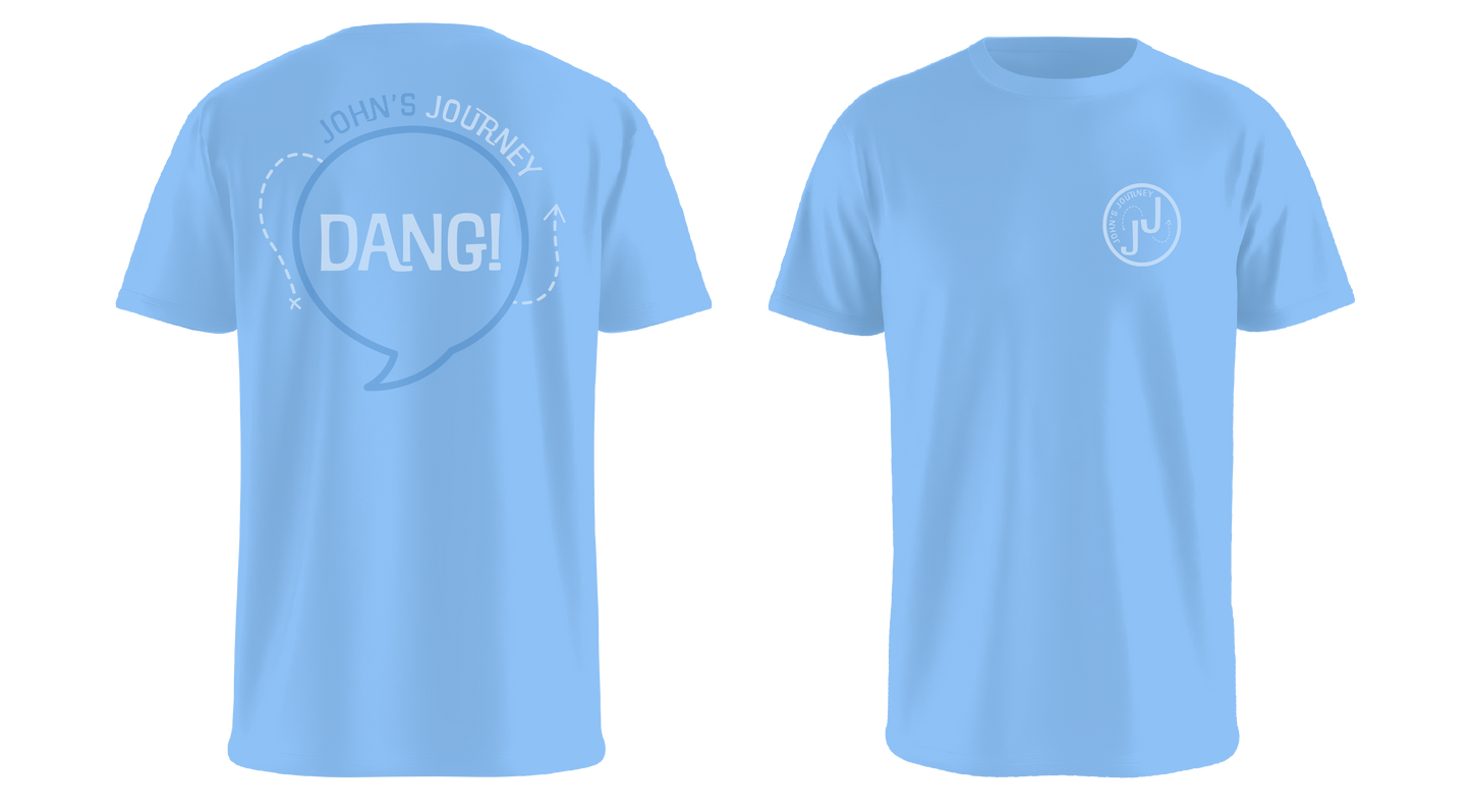"Dang!" - John's Journey - T Shirt