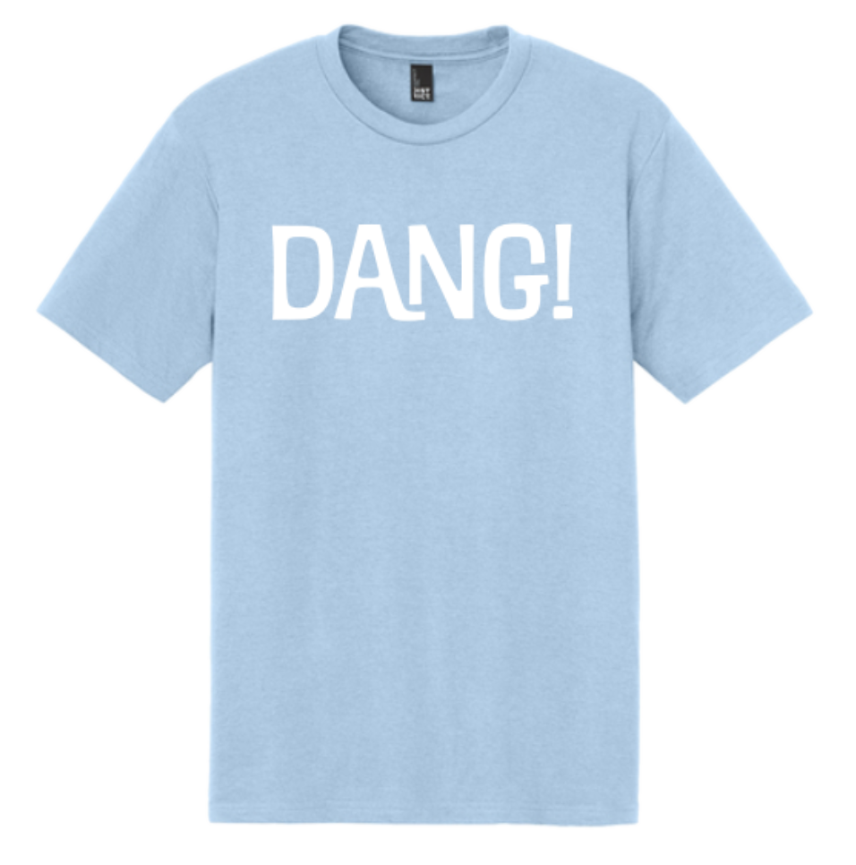 "Dang!" T-shirt